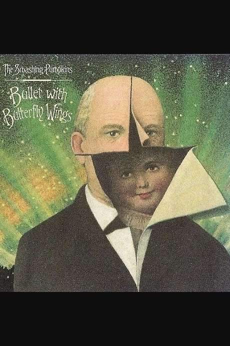 The Smashing Pumpkins: Bullet with Butterfly Wings
